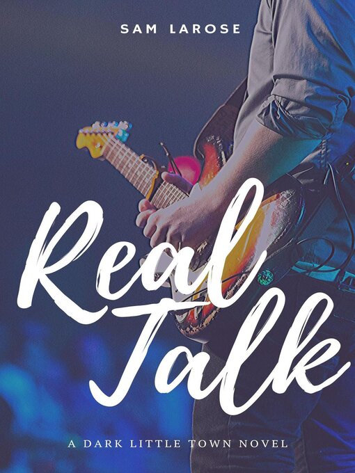 Title details for Real Talk by Sam LaRose - Available